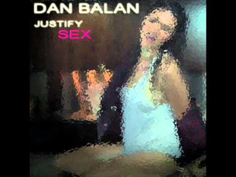 Dan Balan - Justify Sex (Radio Edit)